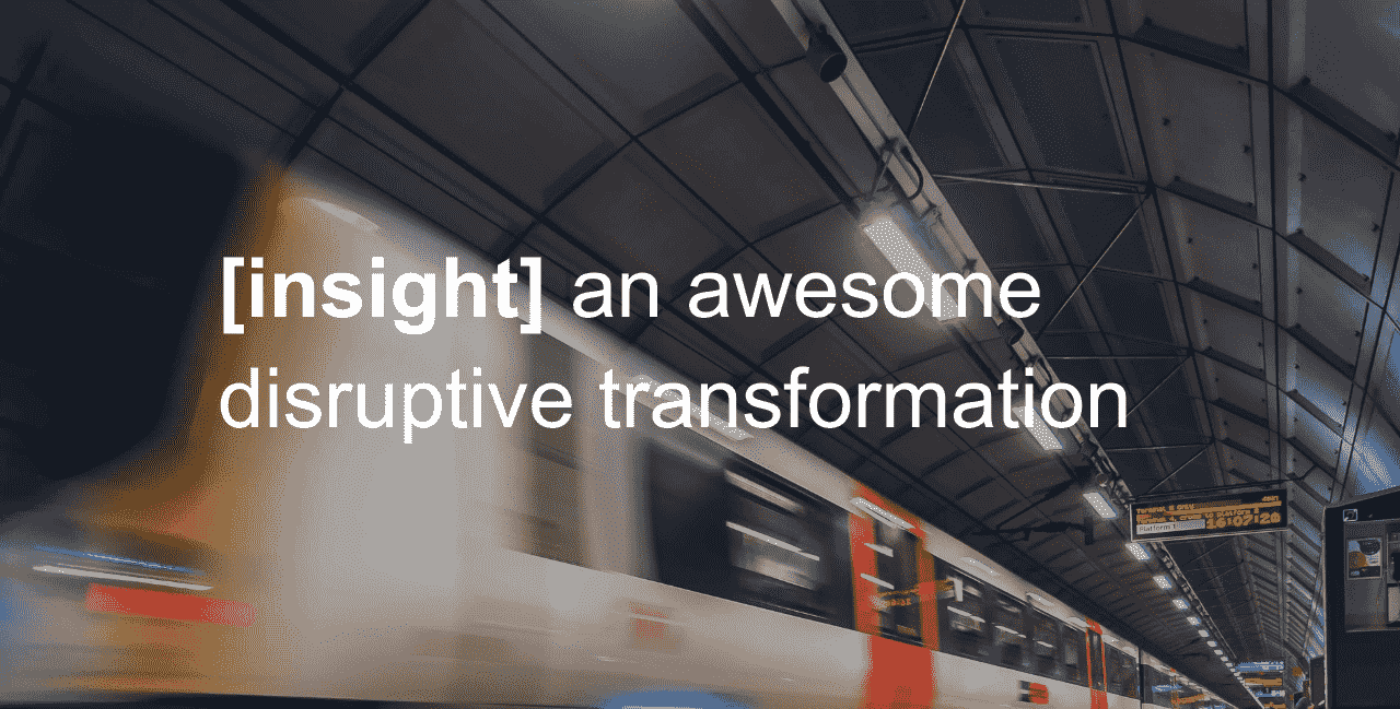 An awesome disruptive transformation